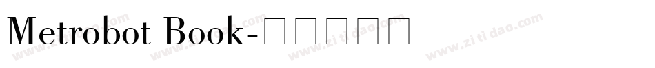 Metrobot Book字体转换